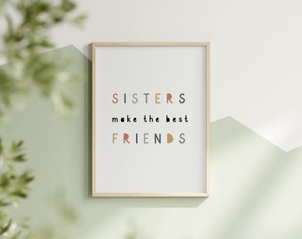 Sisters Make The Best Friends Printable Girl Nursery Prints Sisters Wall Art Girl Twins Nursery Decor Girls Playroom Prints