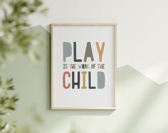 Spielen ist die Arbeit des Kindes Montessori Druck Spielzimmer Dekor Montessori Materialien Soziale Arbeit Homeschool Dekor