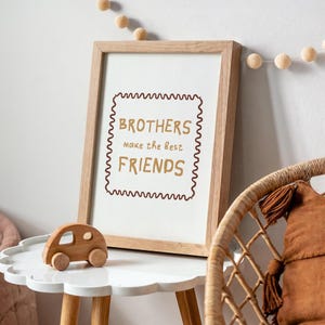 Brothers Make The Best Friends Printable Boy Nursery Wall Art Sibling Love Printable Quotes for Boy Nursery Decor Boys Room Quote Print
