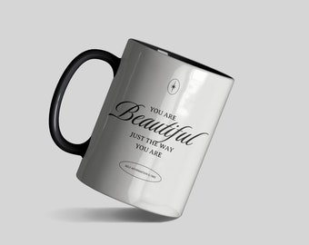 You are Beautiful Coffee Mug - Black Handle