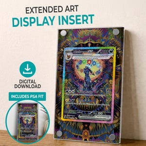 May include: A display insert for extended art, featuring a Pokemon card with an Umbreon EX design. The insert is in a clear case with a colorful, psychedelic background. Text on the image reads "EXTENDED ART DISPLAY INSERT" and "DIGITAL DOWNLOAD".