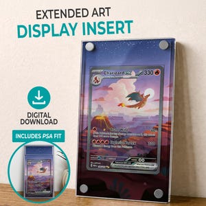 May include: A clear acrylic display insert for a Charizard EX trading card. The insert features a colorful landscape background with a flying Charizard. Text on the display reads "EXTENDED ART DISPLAY INSERT" and "DIGITAL DOWNLOAD".