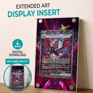 May include: A display insert for extended art, featuring a Charizard card. The insert is a digital download and includes a PSA fit. The background is a vibrant mix of purple and pink with the text "EXTENDED ART DISPLAY INSERT".