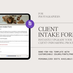 Può includere: Un modello digitale di modulo di acquisizione clienti per fotografi, visualizzato su un tablet. Il modulo include campi per le informazioni sui clienti ed è progettato per semplificare il processo di onboarding. Il testo sull'immagine recita "Client Intake Form".