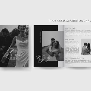 May include: A black and white wedding guide booklet with the text "The Wedding Guide" on the front cover. The booklet includes tips for grooms and brides, as well as wedding morning tips.