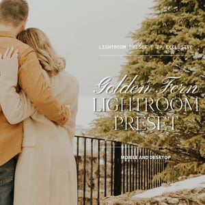 Puede incluir: Una pareja se abraza al aire libre, con una paleta de colores cálidos y dorados. La imagen presenta el texto "Golden Fern Lightroom Preset" y "Mobile and Desktop". Un gran árbol de hoja perenne es visible en el fondo.
