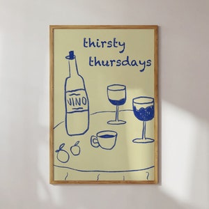 Thirsty Thursday Poster,Kitchen Wine Wall Art,Trendy Wall Art,Funky Print,Aesthetic Pinterest Home Decor,Maximalist Decor,Retro Wall Decor