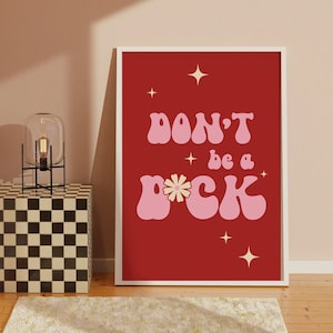 Funky Print,Colorful Quote Wall Art,Y2K Decor,Maximalist Decor,90s Eclectic Decor,Preppy Room Decor,Trendy Poster,Don&#39;t Be a D*ck,Groovy Art