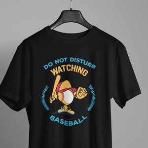Baseball T-Shirt for Ultimate Fans - &quot;Do Not Disturb Watching Baseball&quot; Tee - Perfect for Baseball Moms and Pitches Crazy Enthusiasts