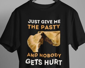 Pasty Fan T Shirt Cornish Pasty custom Souvenir Cornish gift idea Christmas or Birthday Cornwall Gift