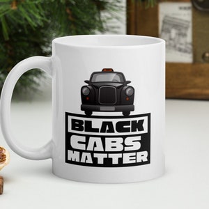 Taxi Driver Gift- London Black Cabs Gift custom mug for a London taxi driver the perfect unique Birthday Or Christmas gift