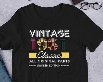 Limited Edition 1961 Birthday Present T Shirt, Funny Bday Gifts