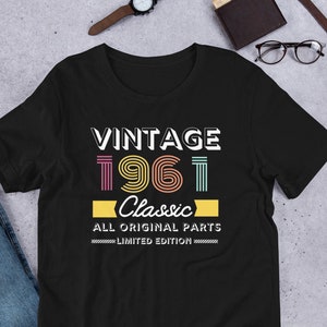 62 year old - 1961 birthday t shirt - born in the 60s vintage tee classic all original parts funny logo Birthday Gifts For Women And Men,