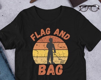 Flag And Bag - Metal Detecting- This Funny Unique T Shirt is the Ideal gift for a metal detectorists