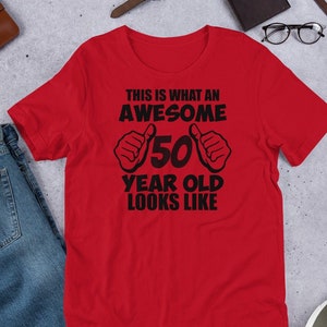 50th Birthday T Shirts for Adults - unique  celebration gift - 50th Birthday Gift - milestone presents for that special day Funny Tshirt