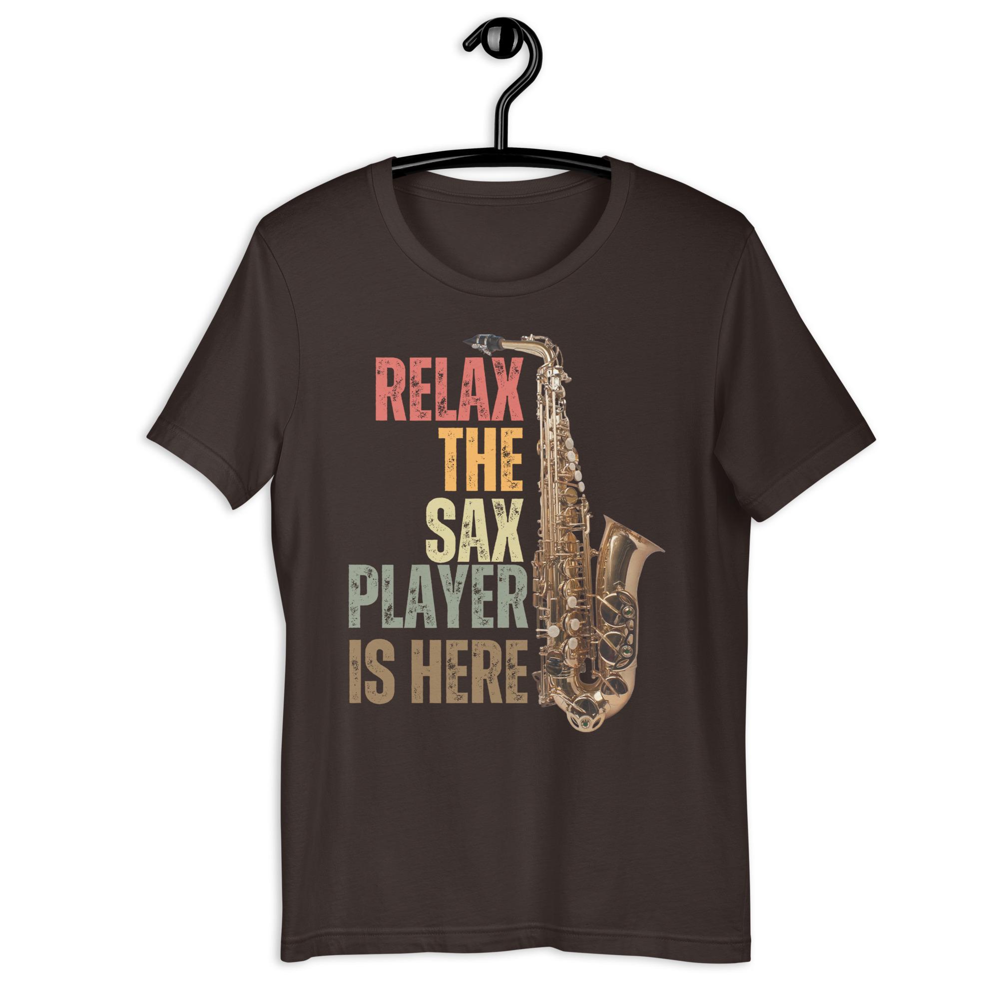 Saxophonist Gift T-shirt: Funny Music Slogan, Unisex Saxophone Tee
