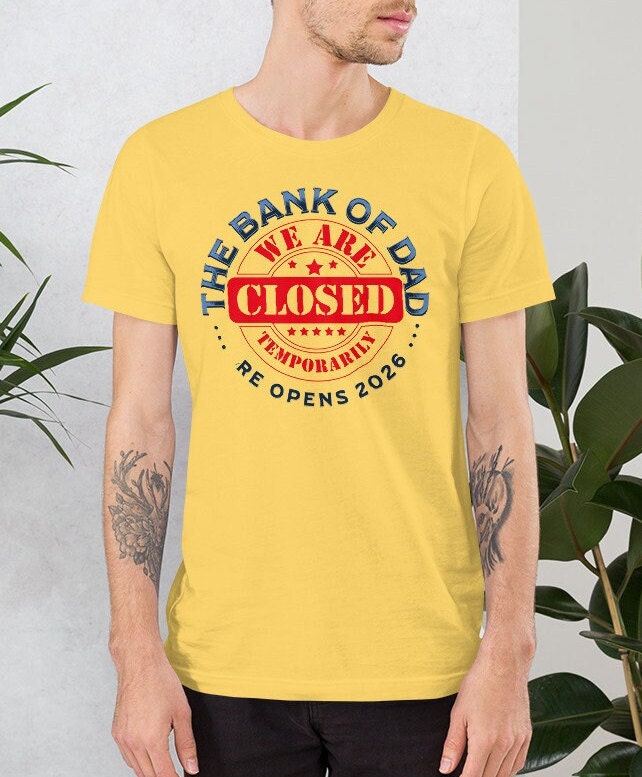 Dad T Shirt Bank of Dad Funny Slogan Tee , Mens T Shirt Dad T Shirt