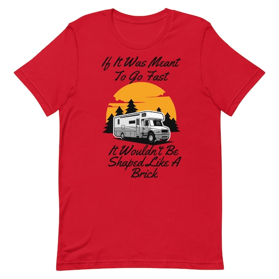 Road Trip Camping T-Shirt Rv Funny Quotes Humor Sayings Road Trip Camping T-Shirt Rv Funny Quotes Humor Sayings