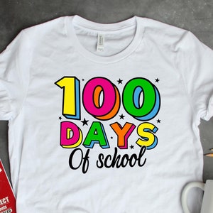 100 Days of School Shirt, 100 Day Shirt, 100th Day Of School Celebration, Student Shirt,Back to School Shirt, Gift For Teacher
