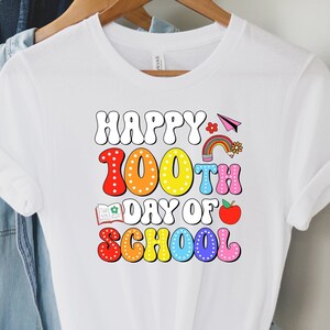 100 Days of School Shirt, 100 Day Shirt, 100th Day Of School Celebration, Student Shirt,Back to School Shirt, Gift For Teacher