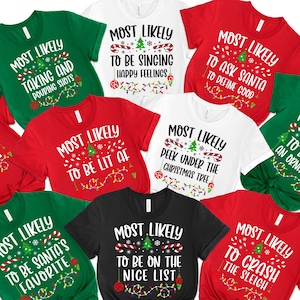 Funny 320 Quotes Most Likely Christmas Tee,Christmas Crew Shirt,Christmas Pajama,Matching Christmas Tee,Long Sleeve,Holiday T-shirt,Xmas Tee