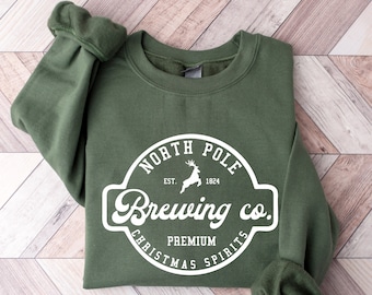 North Pole Brewing Co Sweatshirt, Christmas Sweatshirt, North Pole Shirt, Brewing Co, Premium Christmas Spirit, Brewing Co Sweatshirt