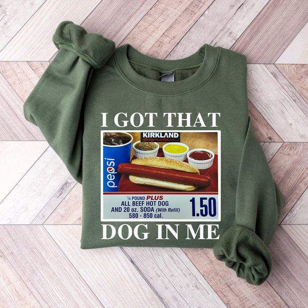 I Got That Hot Dog In Me / Keep 150 Dank Meme Quote Shirt Out of Pocket Humor T-shirt Funny Saying Edgy Joke Y2k Trendy Gift for Her