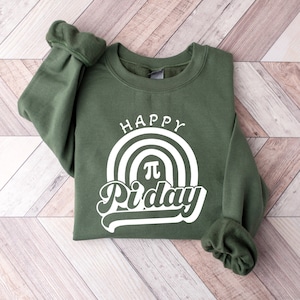 Pi Day Sweatshirt, Funny Math Sweatshirt, Math Teacher Shirt, 3 14 Pi, Math Lover Gifts, Pi Day Gift, Happy Pi Day T-Shirt