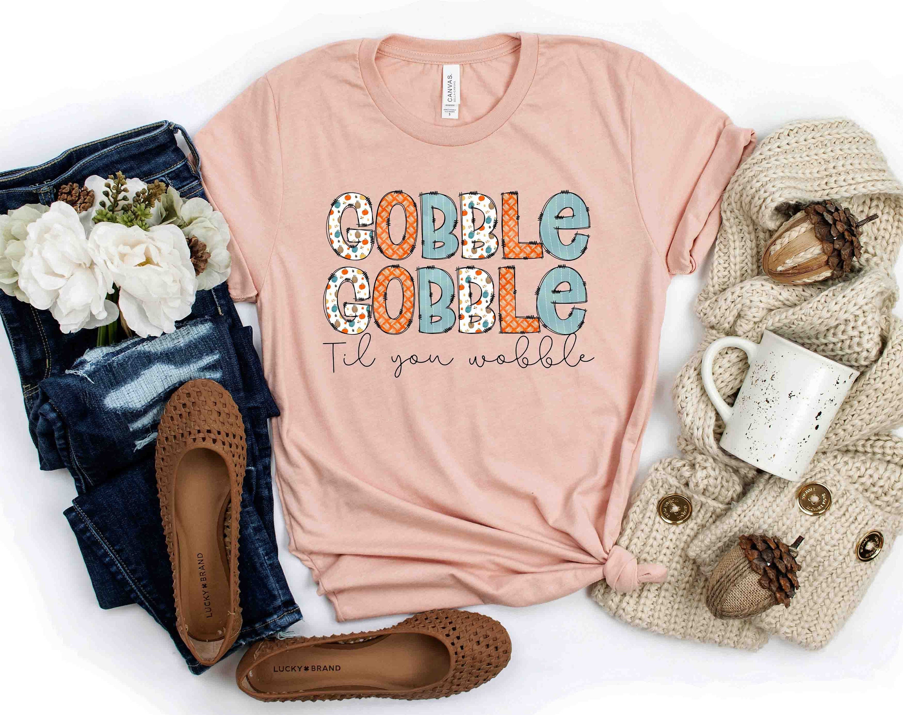Gobble Gobble Til You Wobble T-Shirt, Thanksgiving Shirt, Turkey Shirt, Gift For Thanksgiving, Funny Turkey Shirt, Thanksgiving Day Shirt