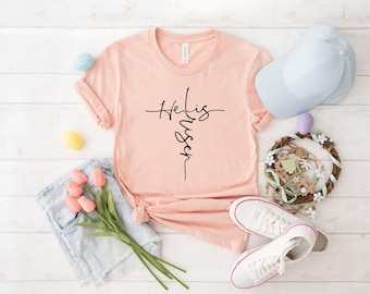 He Is Risen Shirt, Easter Shirt, Christian Shirt, Religious Shirt , Inspirational Shirt, Gift for Her, Easter Gift, Jesus shirt, Cross Shirt