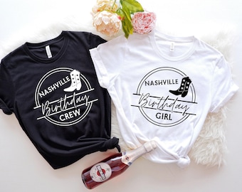 Nashville Birthday Crew Shirt, Nashville Trip Birthday, Nashville Birthday Vacation, Cowgirl Birthday Party, Girls Nashville Trip Shirt