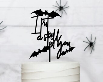 I Put A Spell On You Cake Topper| Acrylic Halloween Wedding Cake Topper| Spooky Bat Wedding Cake Topper
