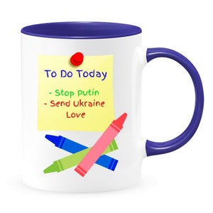 Lista de tarefas - Pare Putin, envie amor à Ucrânia, para a criança de qualquer pessoa com esta caneca de café de cerâmica de 11 onças