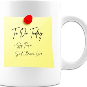 Lista simples de fazer – Pare Putin, envie amor para a Ucrânia, ótimo presente para qualquer pessoa com esta caneca de café de cerâmica branca de 11 onças
