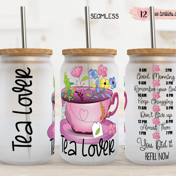 Tea Lover 16oz Wrap, 16oz Glass Can Wrap, Sublimation Design, Floral mug Digital design, Digital Design, Water Tracker Design, Tea Floral