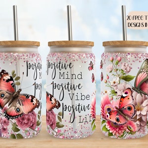 Positives 16 Unzen Wrap Design, 16 Unzen Glasdosenverpackung, Sublimationsdesign, inspirierendes digitales Design, Schmetterling Glitzern Design, Floral 16 Unzen Verpackung