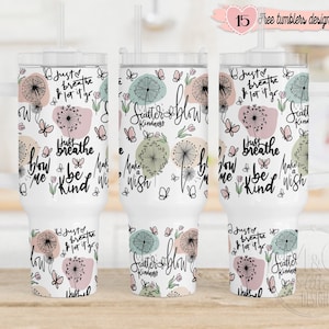 40oz Tumbler Wrap Sublimation, Just Breathe 40oz Tumbler Png, 40oz Tumbler Png, 40oz Sublimation Design, Positive Affirmations 40oz Wrap.