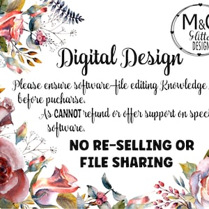 May include: Digital design graphic with floral watercolor elements. The text includes "Digital Design," "M&G Glitter Designs," and a notice about software knowledge and no reselling or file sharing.