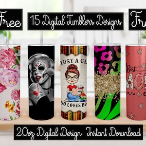 May include: Set of 15 digital designs for 20 ounce tumblers. The designs include floral, skull, book, glitter, and floral with the text "Best Mom Ever".