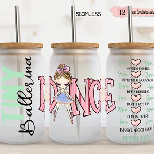 May include: A set of 12 tumbler designs featuring a ballerina illustration with pink and green accents. The tumblers are personalized with the name "Tiny Ballerina" and include a time-based drinking chart with phrases like "Good Morning" and "Almost There".