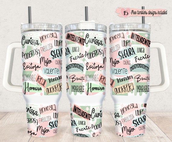 Spanish Motivational Mujer 40oz Tumbler Wrap Design (Digital Download)