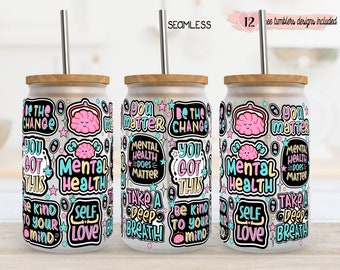 Mental Health Tumbler Wrap: Motivational 16oz Design (Digital Download)