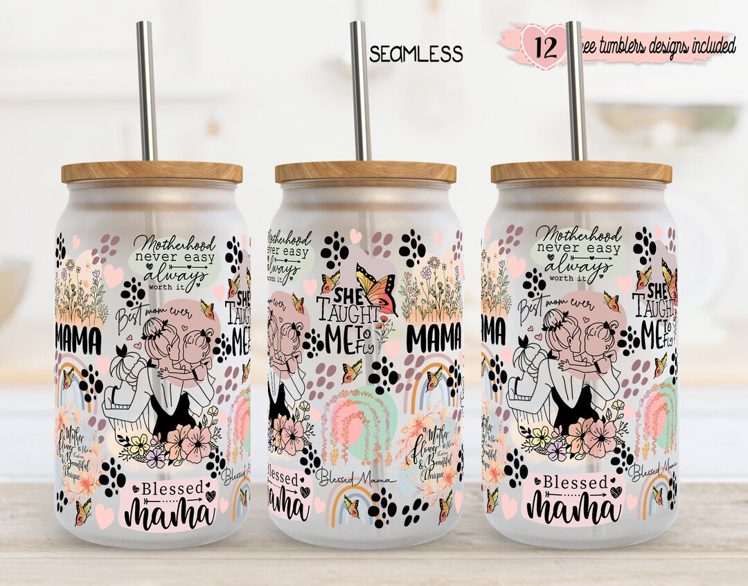 Inspirational Mom 16oz Glass Can Wrap: Floral Mother's Day Design ...