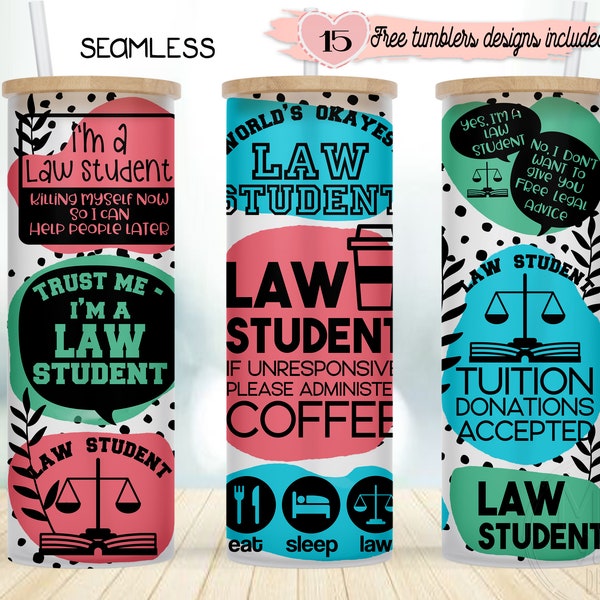 Law Student 25oz Tumbler Design, Law Student Digital Design, Sublimation Seamless Design, Motivational Student Tumbler Wrap, Law Student