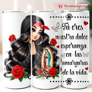Envoltura de 20 oz de la Virgen de Guadalupe, diseño de sublimación digital, diseño digital de 20 oz, citas en español, Virgen de Guadalupe, diseño digital, español