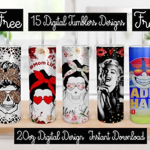 May include: Set of 15 digital designs for 20 ounce tumblers. The designs feature various themes, including skulls, flowers, and a shark. The text "#Mom Life" and "Add Har" are also included in the designs.
