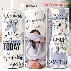 Emballage motivant de 20 oz, design par sublimation numérique, design numérique de 20 oz, design numérique sur l'amour de soi, design de citations inspirantes