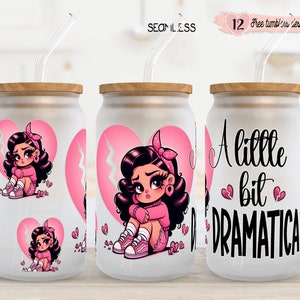 A Little Bit Dramatica 16oz digitaal ontwerp, 16oz glazen blikje ontwerp, sublimatieontwerp, Spaanse Valentijnsdag 16oz wrap, digitaal ontwerp, wrap