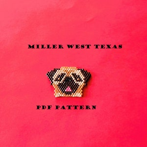 Può includere: Uno schema PDF per un carlino in perline, con il testo "MILLER WEST TEXAS" e "PDF PATTERN" su uno sfondo rosso.