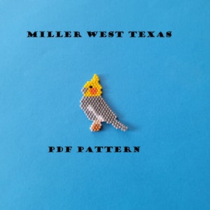 May include: A PDF pattern for a beaded cockatiel, a small, grey and yellow bird with a yellow crest. The pattern is titled "Miller West Texas".